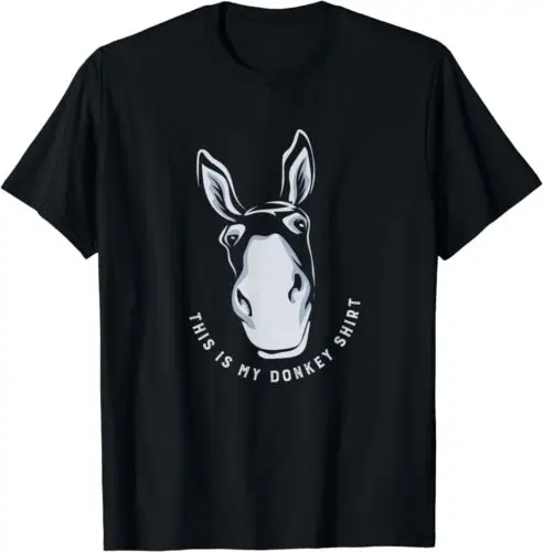 Donkey Funny Saying Cute Farm Animal Tee T-Shirt S-5XL