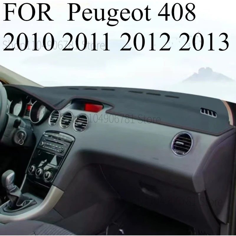 

FOR Peugeot 408‌ 2010 2011 2012 2013 Car Dash Mat Dashmat Dashboard Mat Cover Sun Shade Dash Board Cover Carpet Accessories
