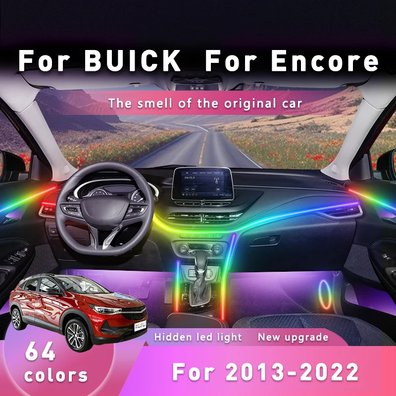 

For BUICK ENCORE For 2013-2022 Multi Color Car LED Ambient Lights By App Control Easy To Install Cyberpunk Car Interior Lights