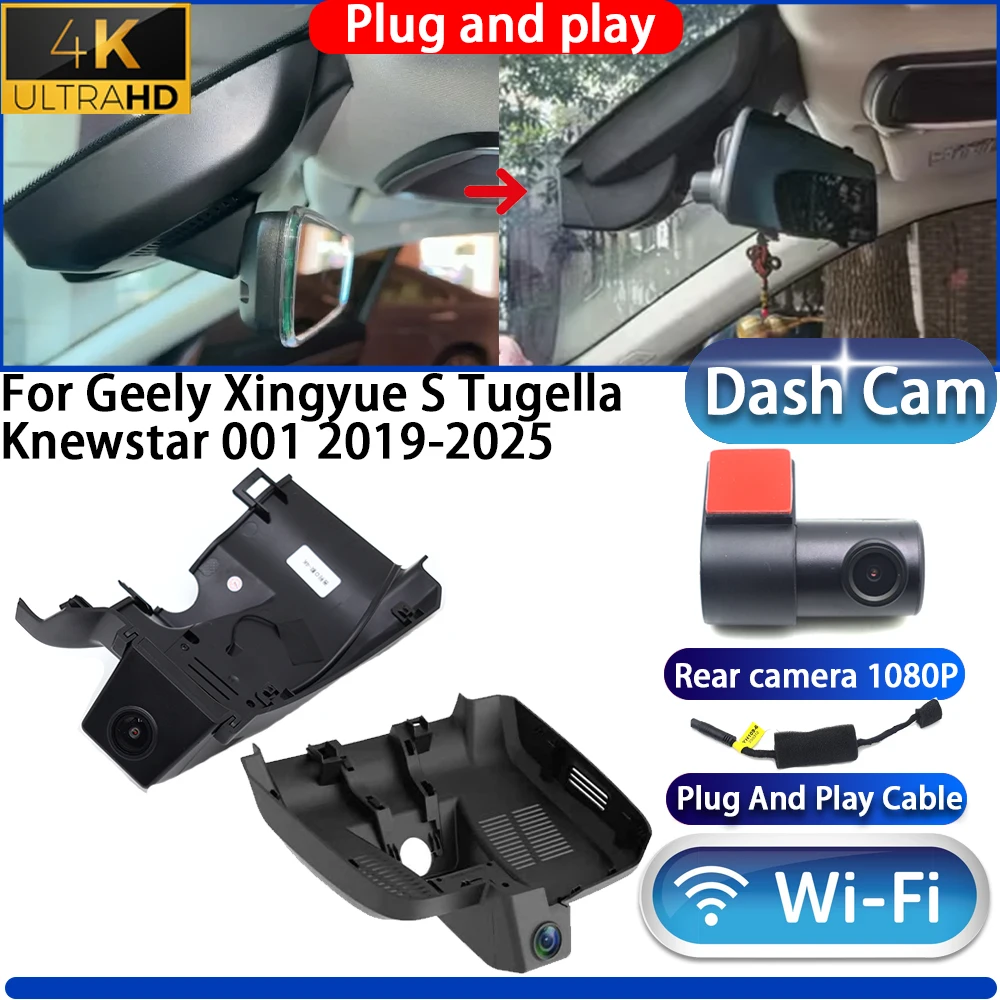 

For Geely Xingyue S Tugella Knewstar 001 2019-2025 Dash Cam Camera DVR 4K UHD Night Vision Wifl Plug And Play Video Recorder