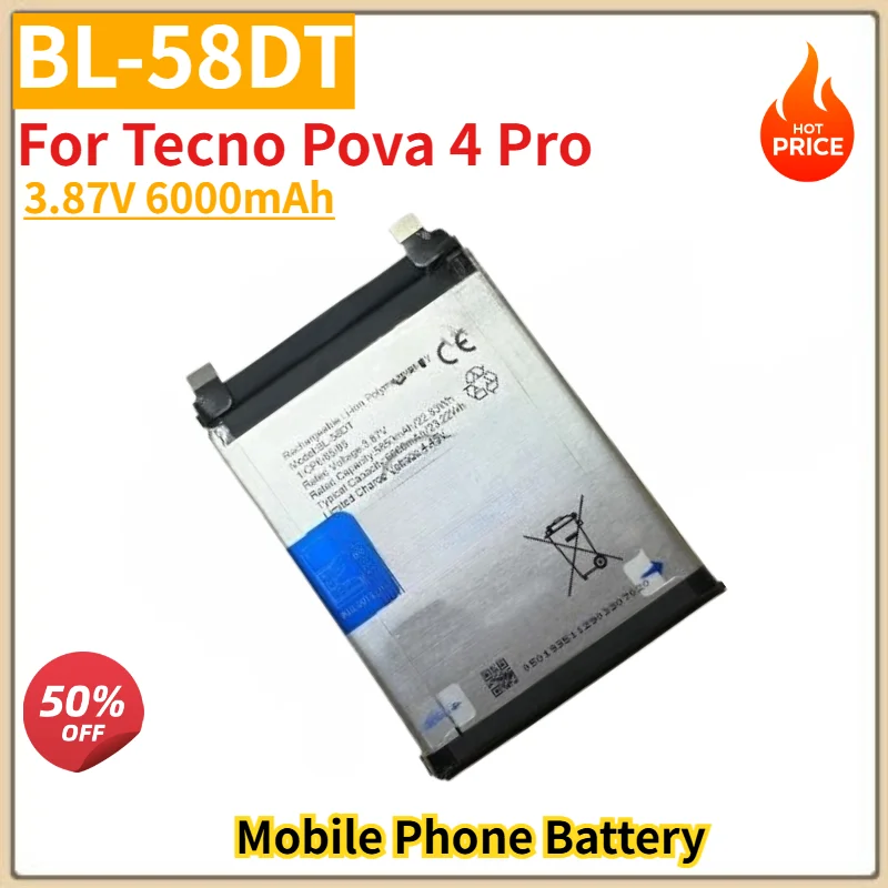 

BL-58DT High Quality Phone Battery 3.87V 6000mAh For Tecno Pova 4 Pro Brand New Replacement Battery