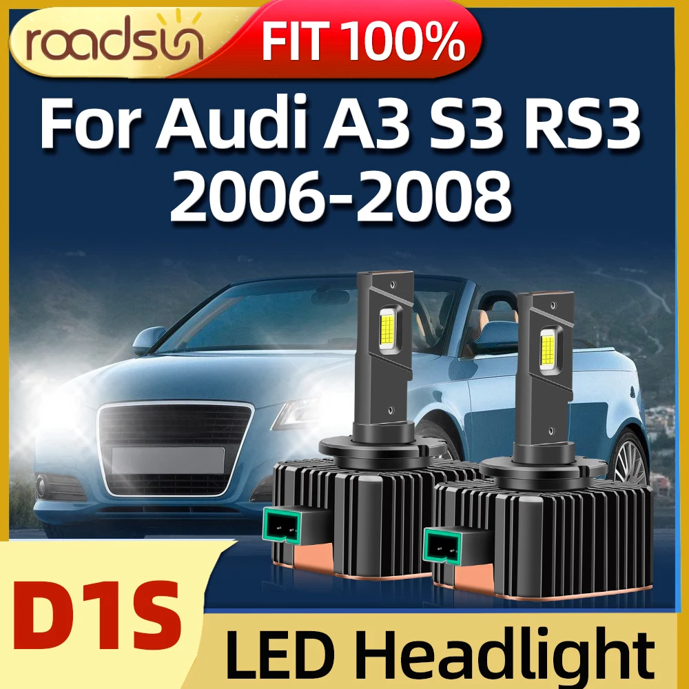 Roadsun LED Headlight Bulb D1S CSP Chips 1:1 Xenon HID Lamp 120W 6000K For Audi A3 S3 RS3 2006 2007 2008