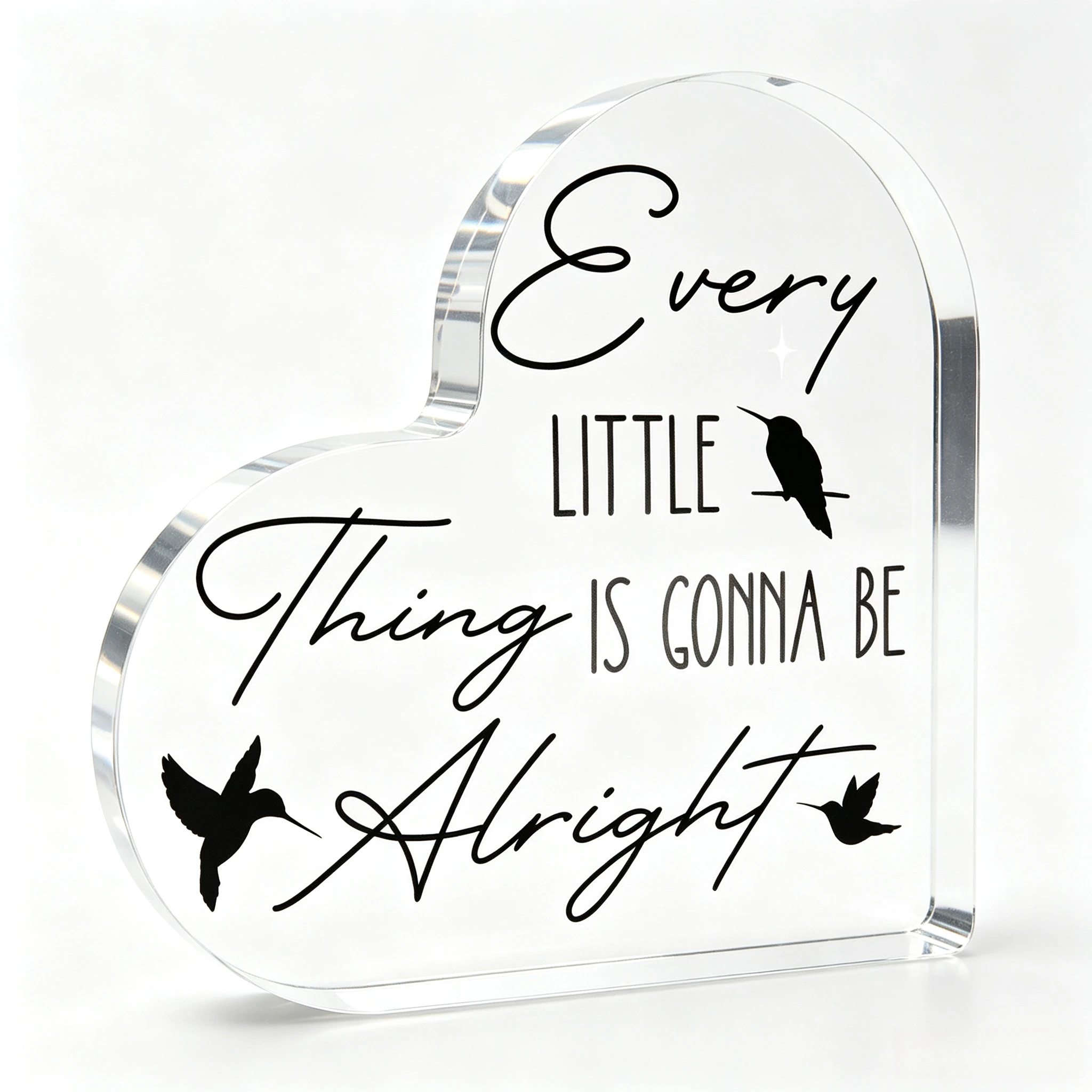 Every Little Thing Is Gonna Be Alright Heart‑Shaped Acrylic Tabletop Plaque, Pink Hummingbird Inspirational Desk Decor