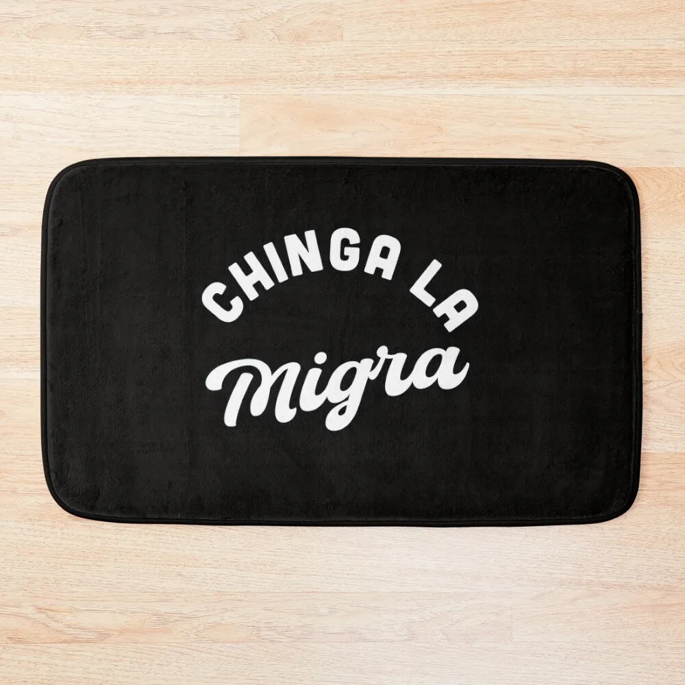Chinga la Migra Bath Mat Bathroom Kit Kit Bathroom Carpet For Bathroom Mat