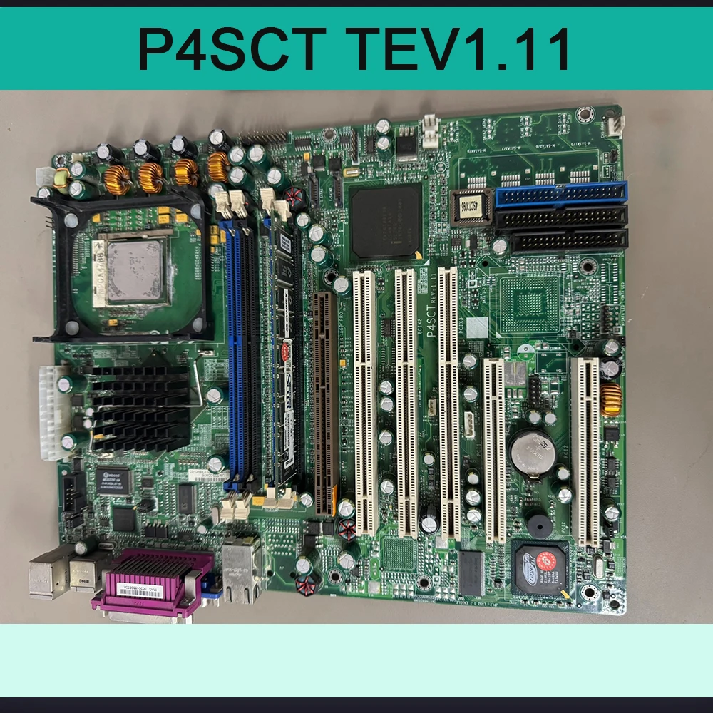 For Supermicro Motherboard P4SCT TEV1.11