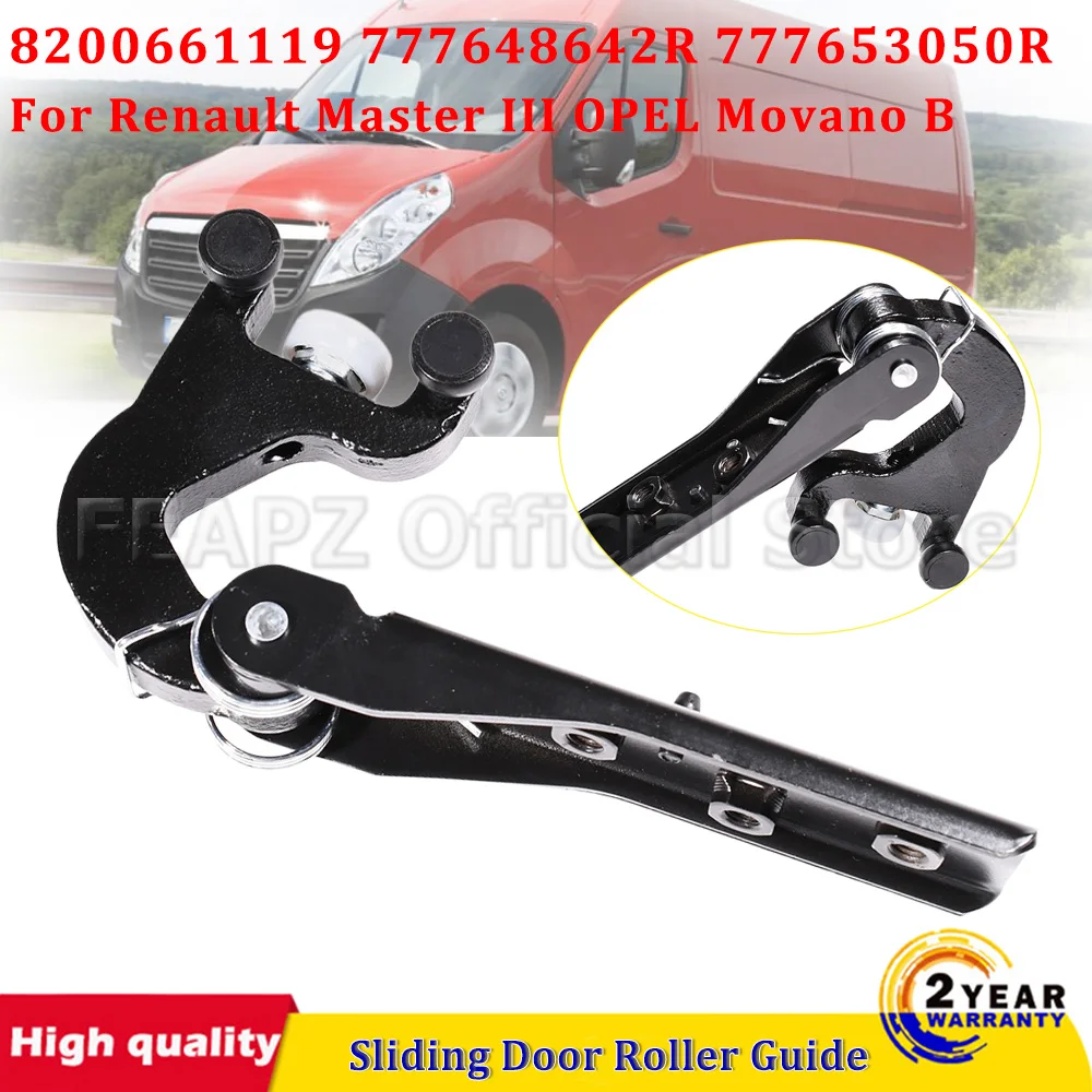 

777648642R 777653050R 8200661119 4420168 93167773 93167772 For Renault Master III OPEL Movano B LHD Sliding Door Roller Guide
