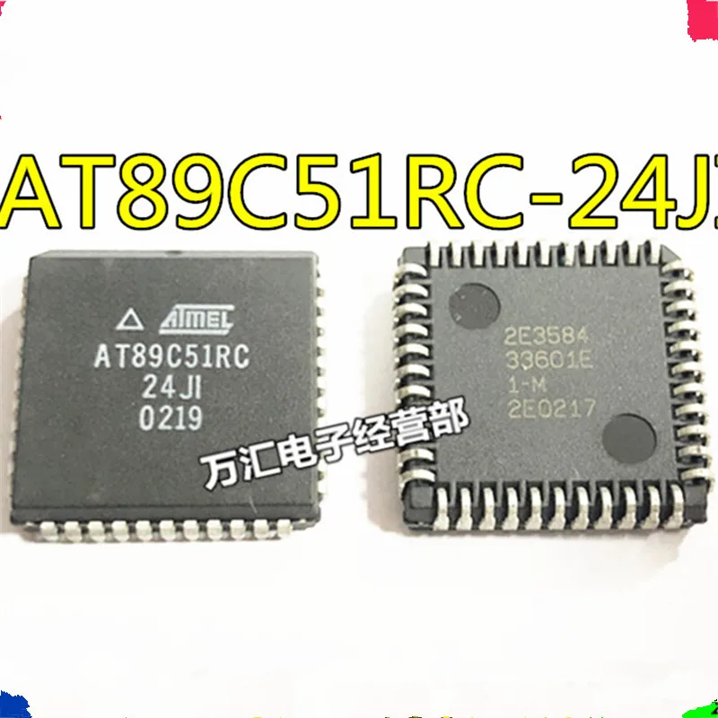 1PCS New Original AT89C51RC-24JI AT89C51RC-24JC AT89C51RC-24JU AT89C51RC PLCC44