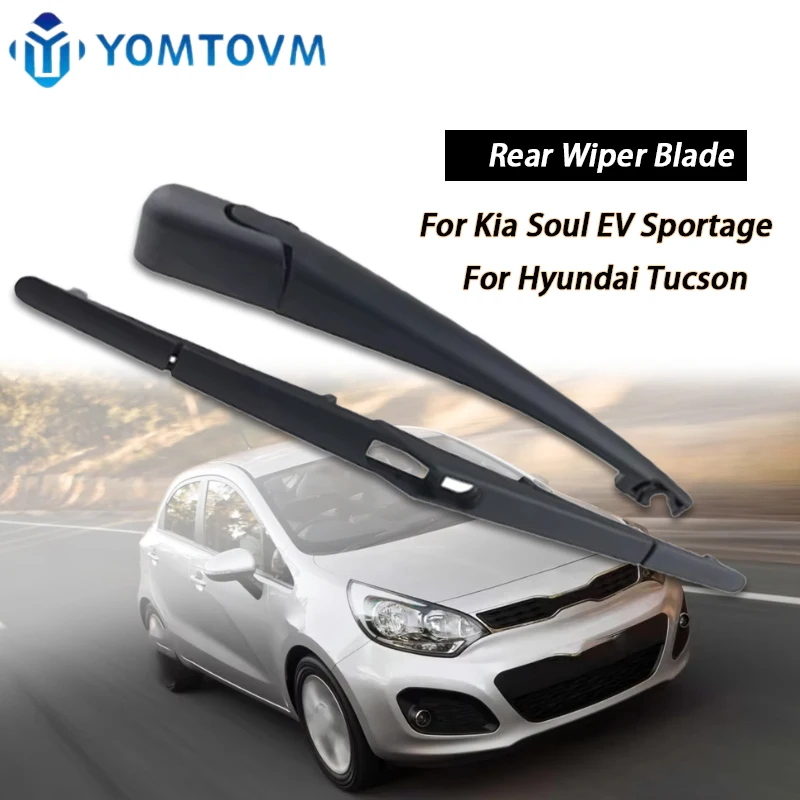 

Rear Wiper Blade Arm For Kia Soul 2010-2019 For Hyundai Tucson 2010-2015 988501R000 988502K000 98811-1R000 cars accessories