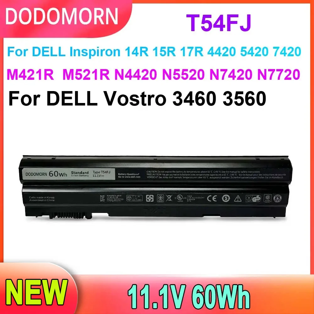 

DODOMORN New Laptop Battery T54FJ 60WH For DELL Latitude E5420 E5430 E5520 E5530 E6420 E6430 E6520 E6530 For Inspiron 7420 7520