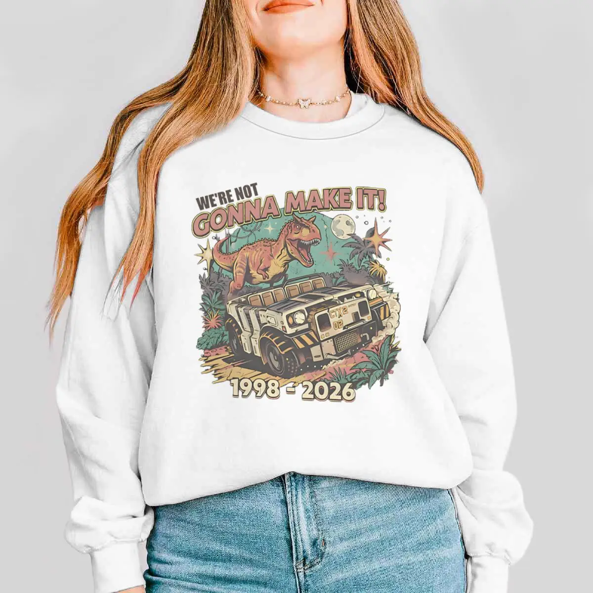 

Забавный дизайн толстовки с динозавром: «We're Not Gonna Make It» — ретро-футболка с длинными рукавами, модная повседневная толстовка в стиле приключений.