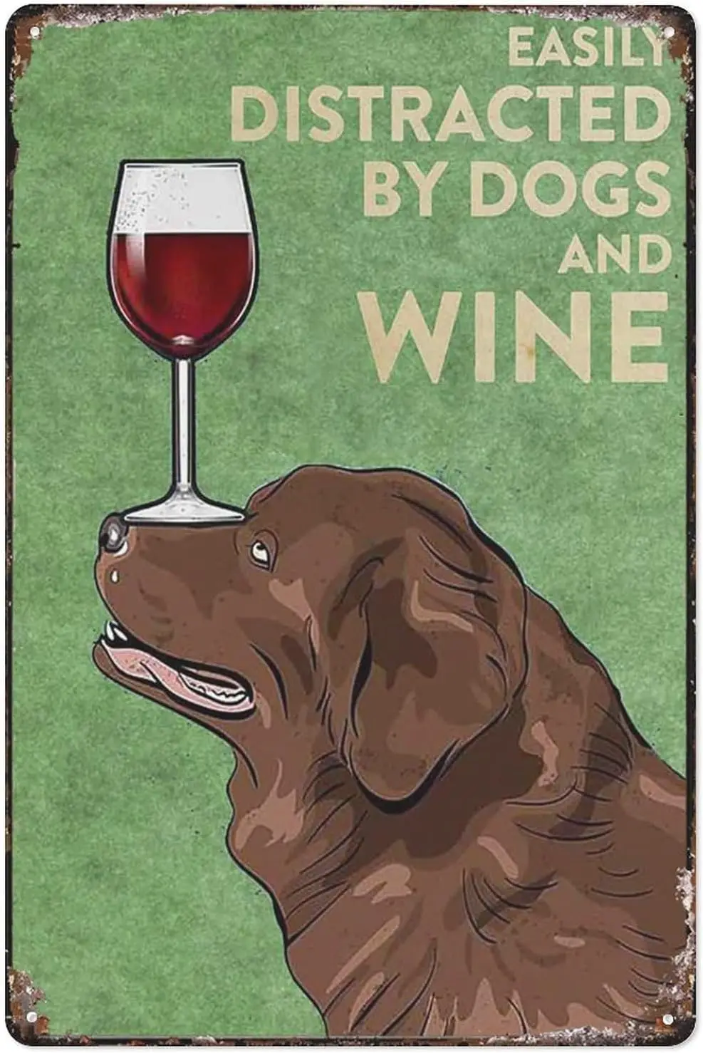 Funny Vintage Metal Tin Sign Newfoundland Easily Distracted By Dogs And Wine Home,Living Room,Kitchen,Dining Room,Bedroom,F sign