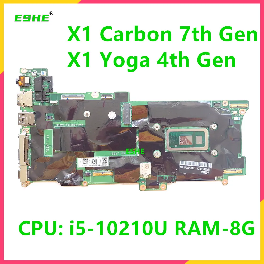 FX490 NM-B861 For Lenovo X1 Carbon 7th Gen X1 Yoga 4th Gen Laptop Motherboard 5B20W72298 With i5 i7 CPU RAM 8G 16G 100% Test