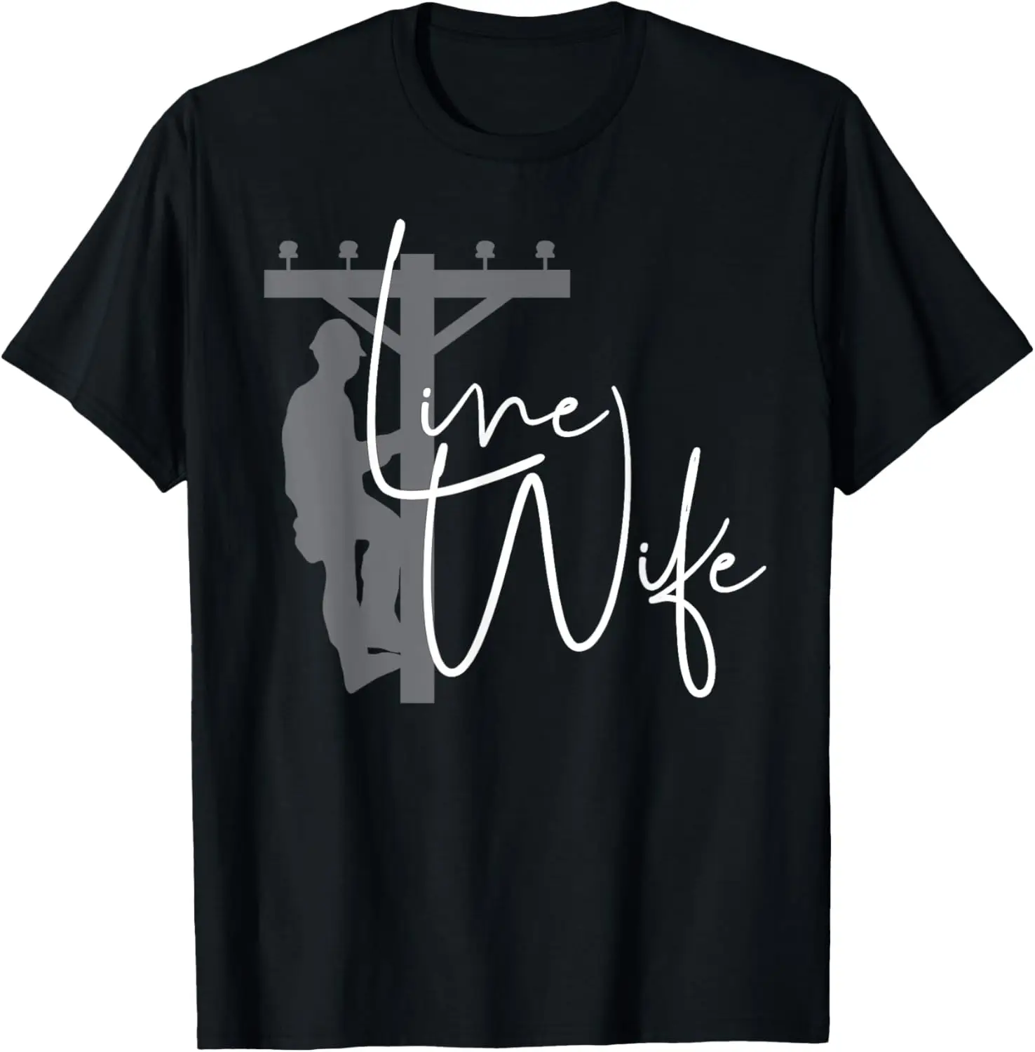 

Cute Line Wife - Electrical Lineman's Wife T-Shirt