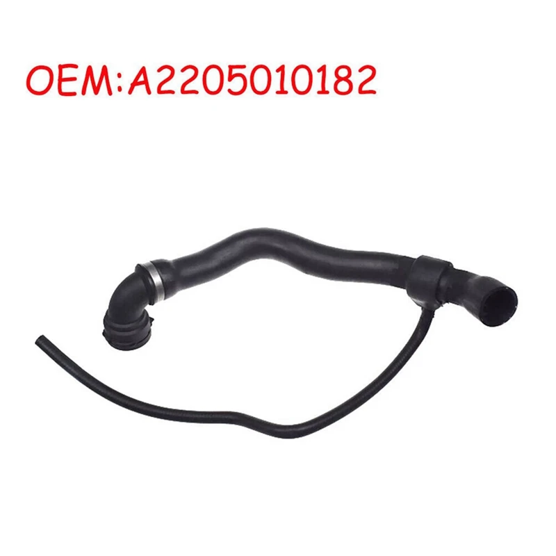 1 Piece Radiator Upper Hose Pipe A2205010182 Replacement Parts For Mercedes-Benz CL500 S430 S500 CL55 AMG S55 AMG