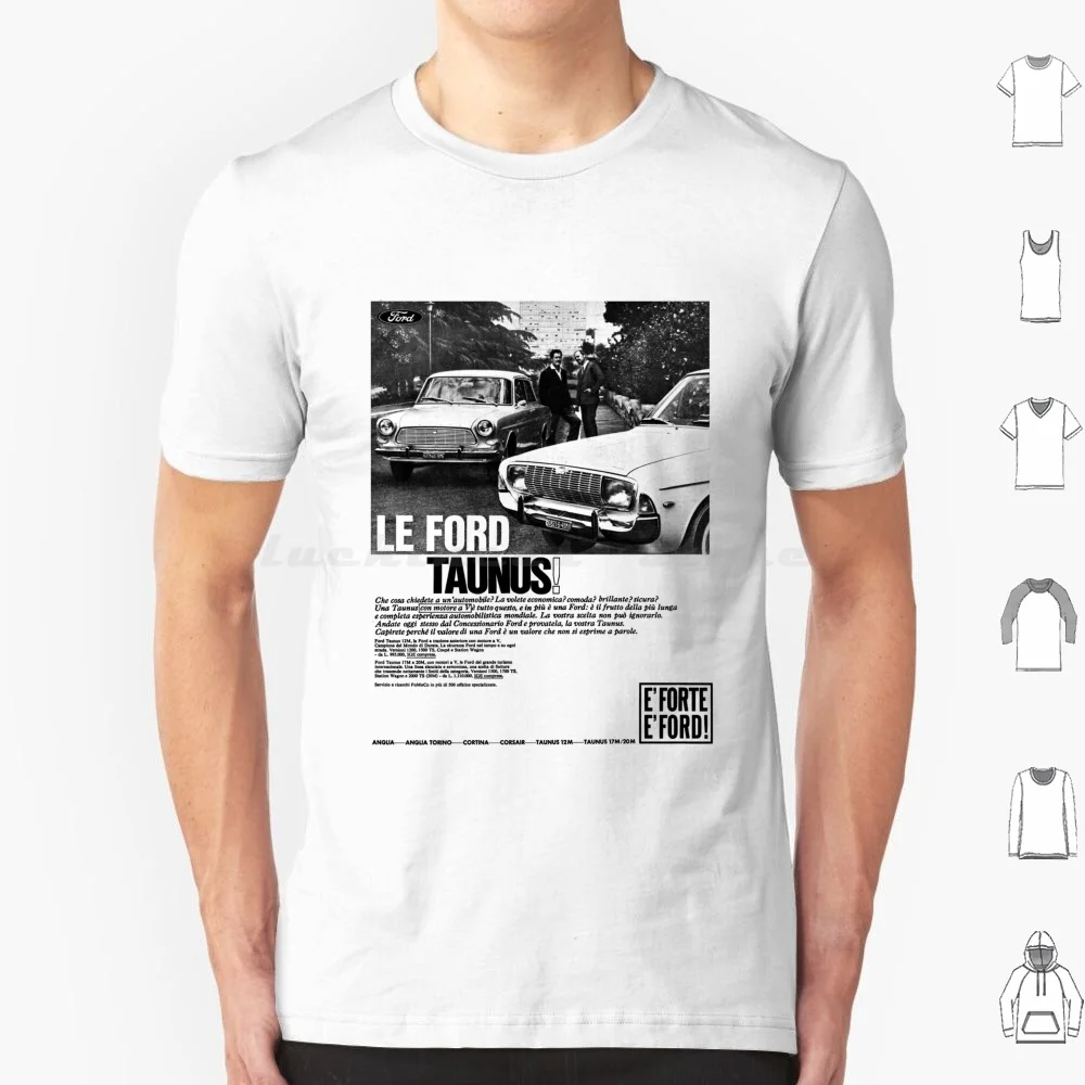 Taunus 12m / 17m / 20m T Shirt Big Size 100% Cotton Taunus Cortina German Car Cars 1950s 1960s 1970s 1980s 50s 60s 70s 80s Dad