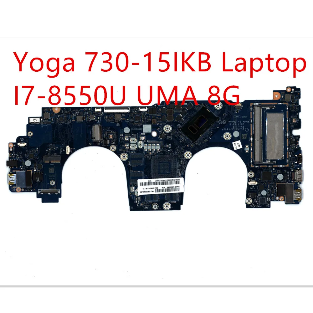 Motherboard For Lenovo ideapad Yoga 730-15IKB Laptop Mainboard I7-8550U UMA 8G 5B20Q96455