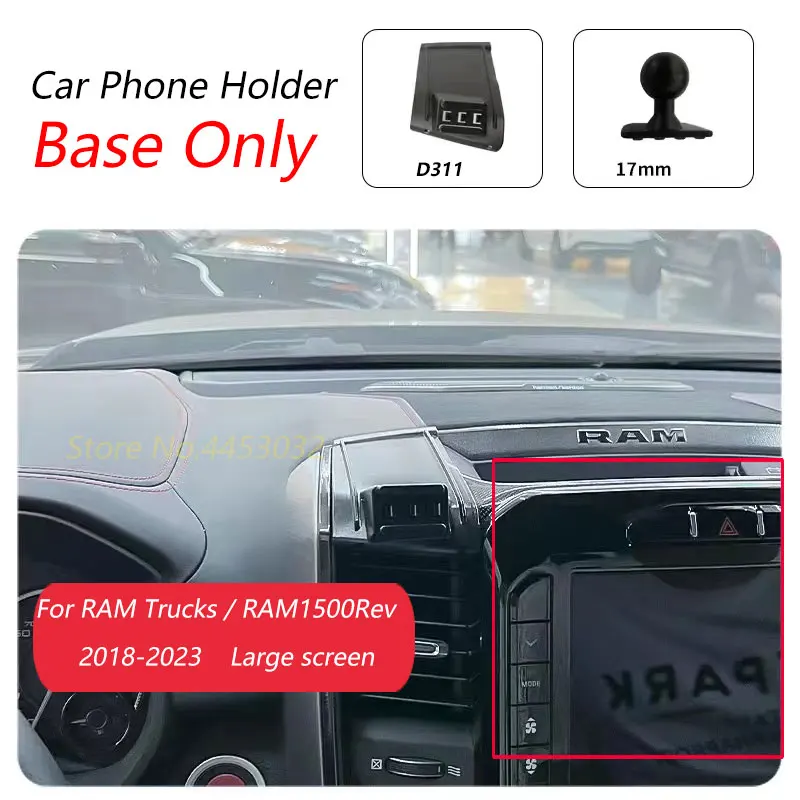 Base de soporte para teléfono de coche, Base de soporte fijo especial para Dodge RAM 1500Rev, camiones 2018-2023, pantalla grande, accesorios de 17mm