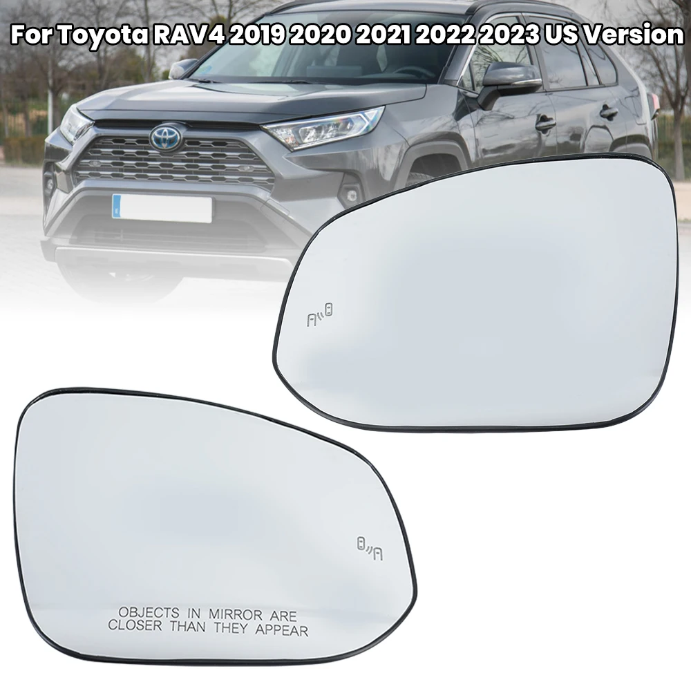 Rearview Mirror Glass Lens For Toyota RAV4 2019 2020 2021 2022 2023 US Version With Blind Spot Heated Side Mirror Accessories