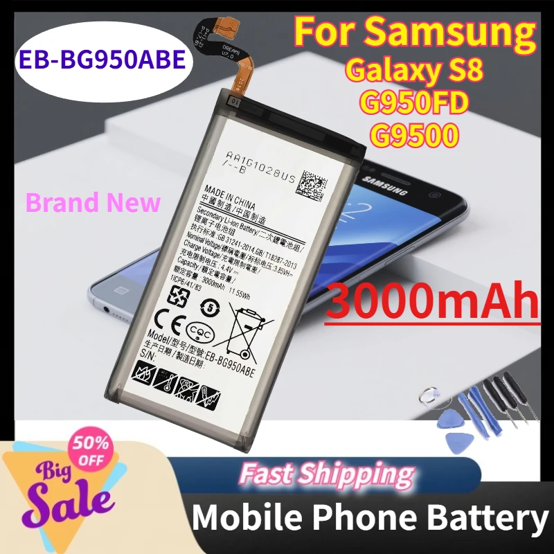 

Brand New 3000mAh EB-BG950ABE Mobile Phone Battery for Samsung Galaxy S8/G950FD/G9500 Replacement Batteries with Tools