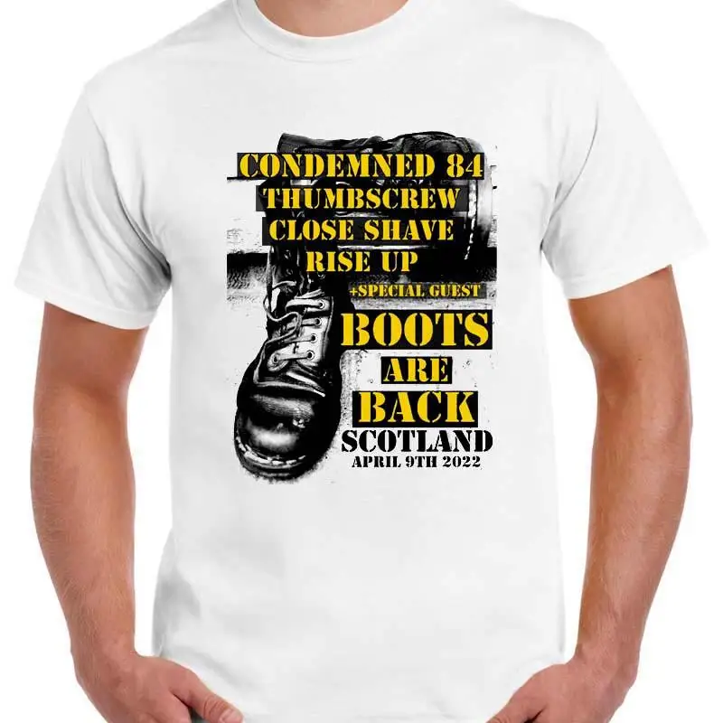 Boots Are Back White Gig T Shirt Oi Skinhead Condemned 84 Thumbscrew Close