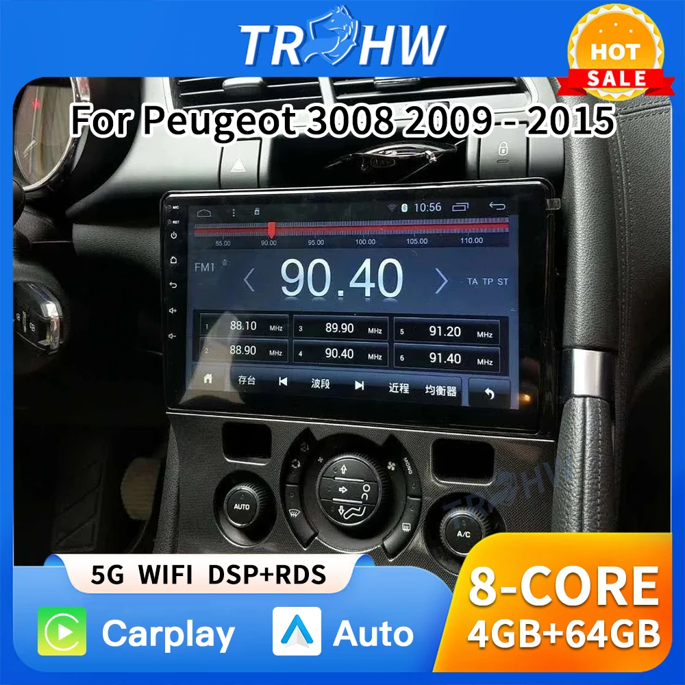 

Car Radio for Peugeot 3008 2009-2015 Android 2 Din Stereo Receiver Auto Audio Multimedia Player WIFI 4G Carplay GPS Navigation
