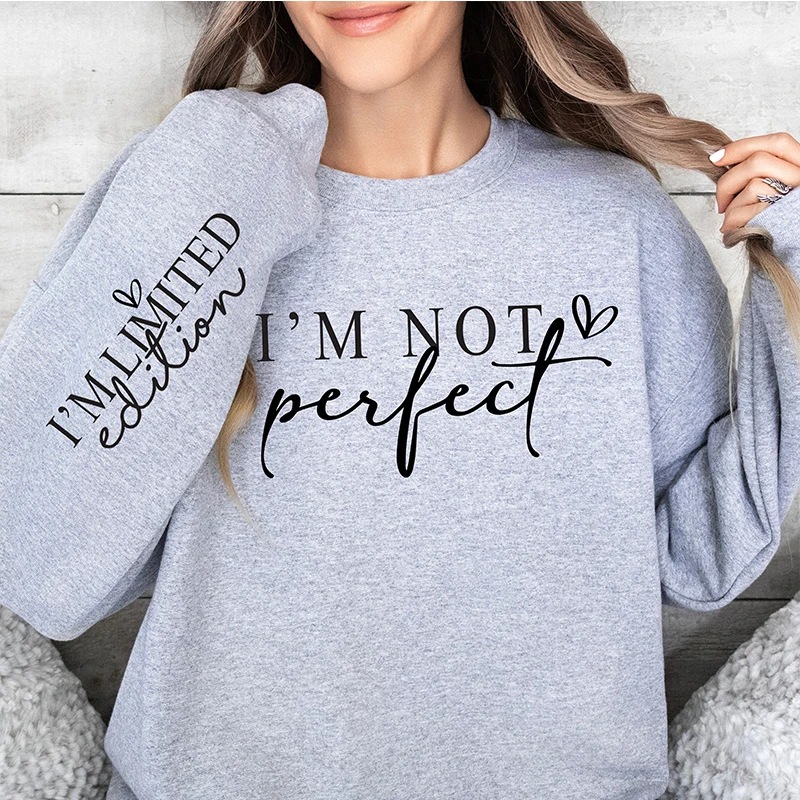 Inspirational Women Sweatshirt Long Sleeve Hoodies I\'m Not Perfect I\'m Limited Edition Sleeve Design Clothes Religious Christian