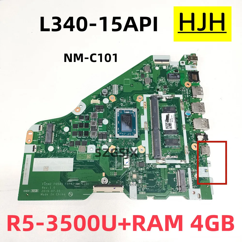 Per Lenovo Ideapad L340-15API L340-17API scheda madre del computer portatile FG542 FG543 FG742 NM-C101 CPU A300U_RAM 4G 100% Test Work