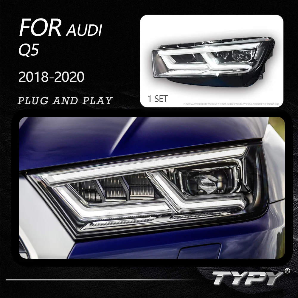 

TYPY Car Headlight For Audi Q5 2018-2020 Upgrade From Low To High End Version Audi Q5 Headlight Plug And Play Car Accessories