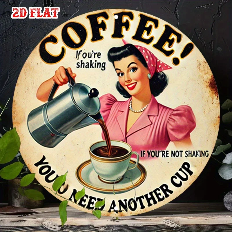 1950s Housewife with Coffee Pot Round Metal Sign, Vintage Kitchen Wall Art for Diner, Man Cave or Cafe, 8 Inch