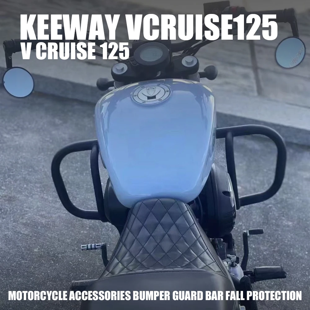 New Fit Keeway V Cruise 125 Motorcycle Accessories Bumper Guard Bar Fall Protection For Keeway Vcruise125 V Cruise 125