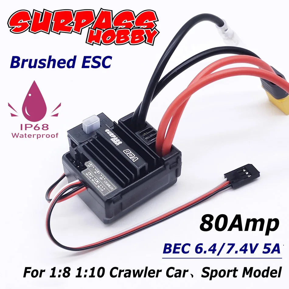 Surpass Hobby BDC80 80A Brushed ESC 540 550 Motor Electronic Speed Controller 1:10 Model Car Crawler TRX4 1080 7.4v High Volts