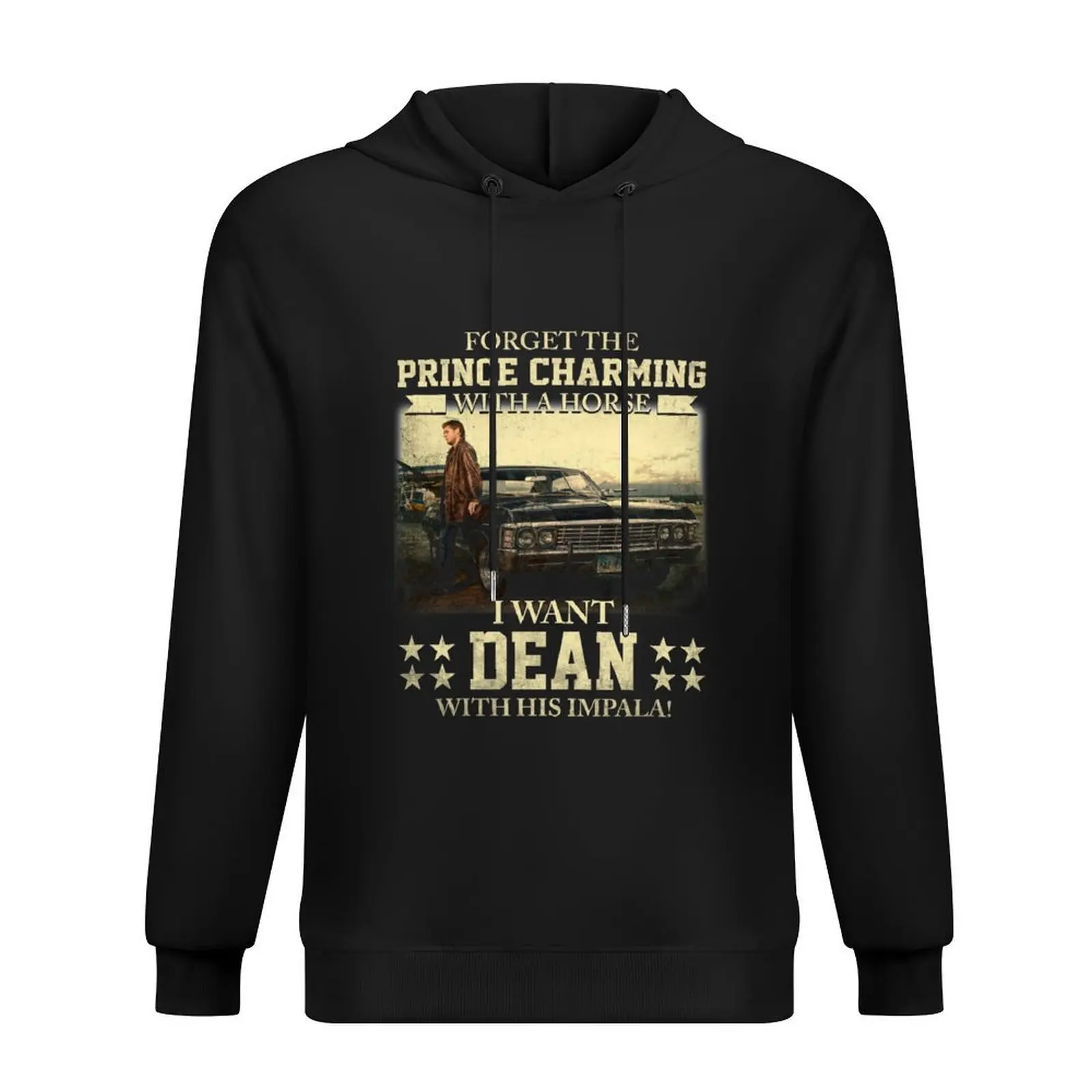 

Forget The Prince Charming With A Horse I Want Dean With His Impala Vintage Hoodie mens designer clothes oversized hoodie