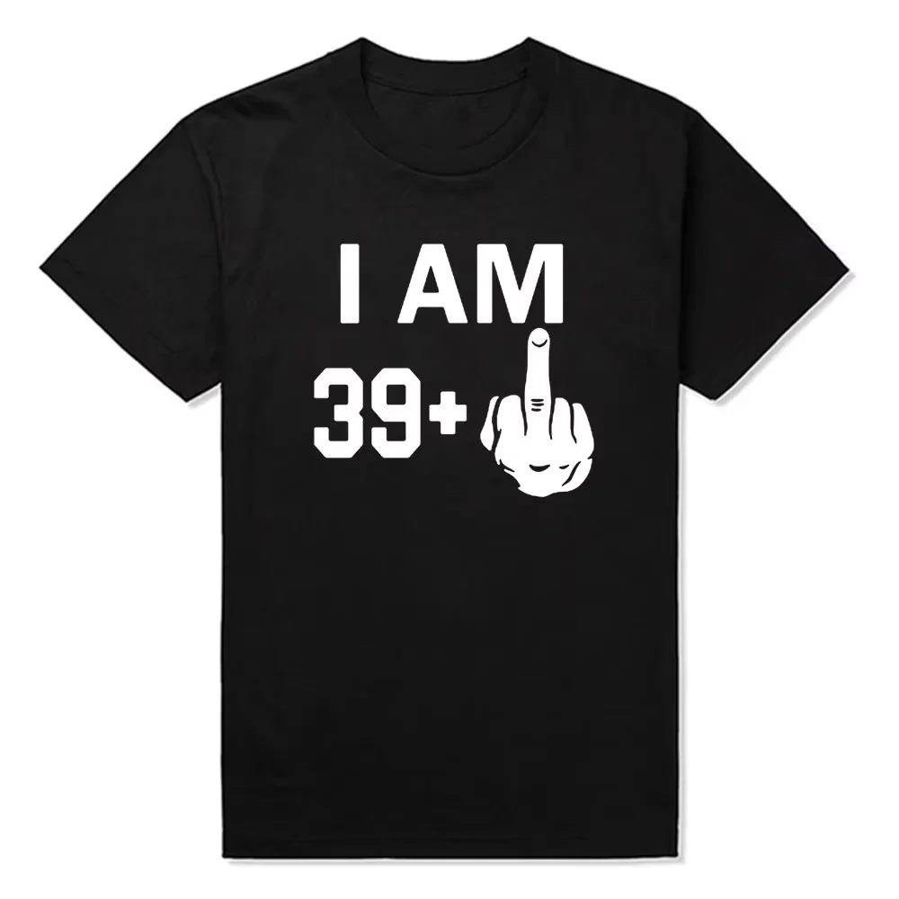 Men's T-Shirt I Am 39 Middle Finger 40th Cool Funny Birthday Gifts Idea T Shirt for Man Husband Dadd