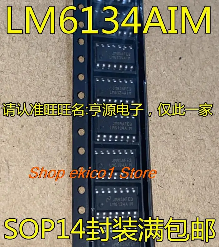 10pieces Original stock  LM6134AIMX LM6134AIM LM6134 SOP14