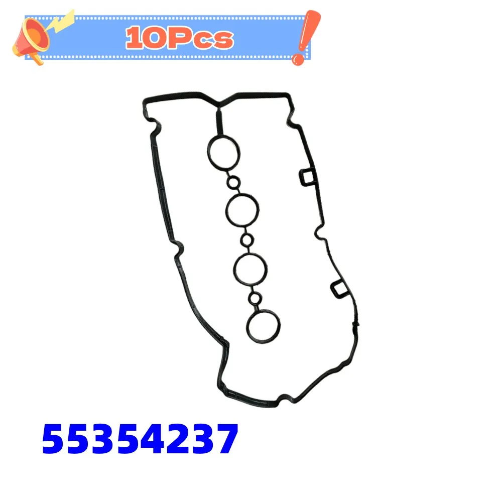 

1/5/10 шт. прокладка крышки клапана двигателя 55354237 для Chevrolet Cruze Aveo Aveo5 Sonic Captive Opel Saturn Astra Pontiac G3 Vauxhall