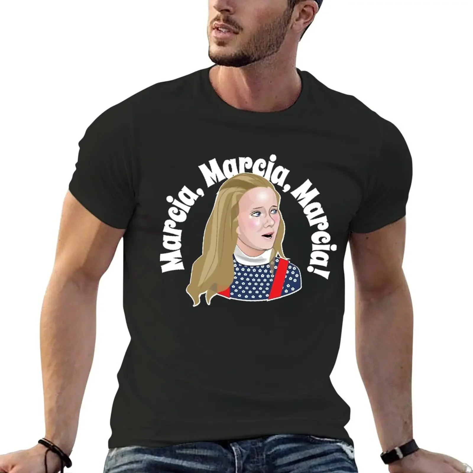 Marcia, Marcia, Marcia! T-Shirt custom shirt custom t shirt summer tops plain T-shirts for men cotton