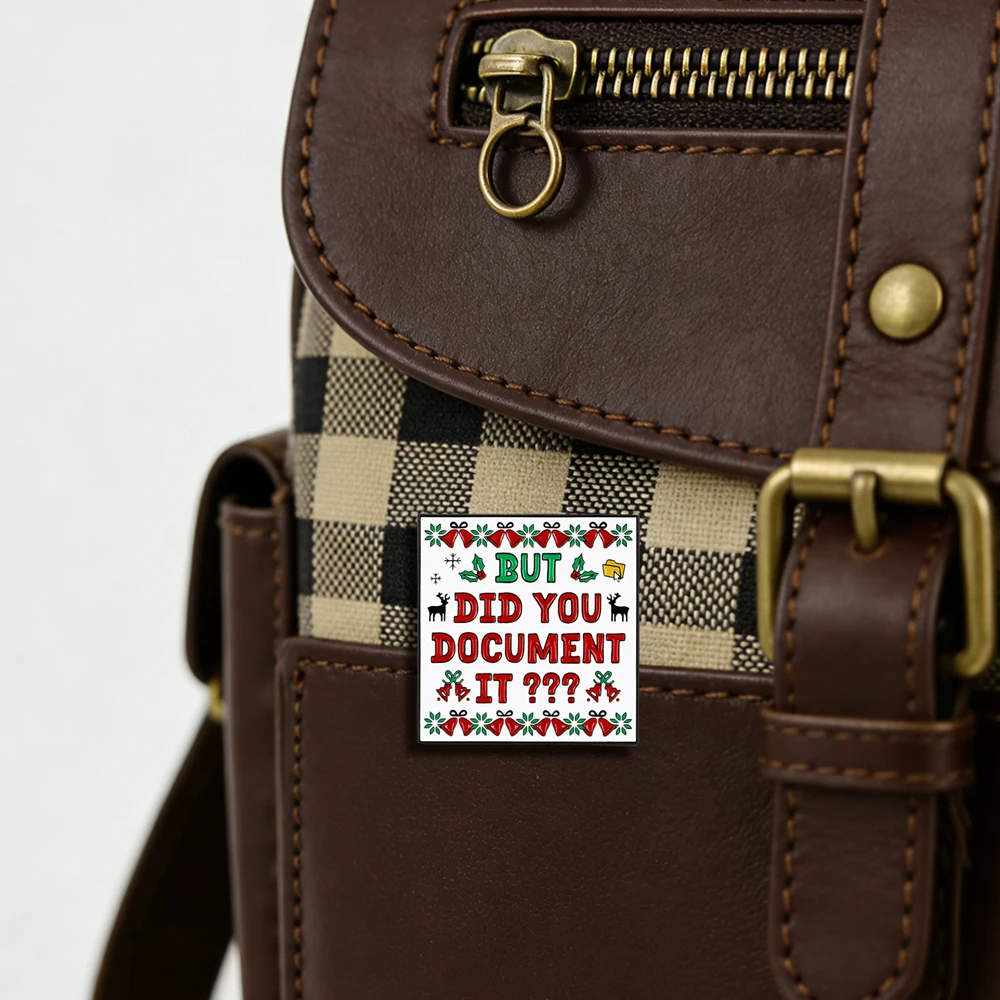Aber hast du es dokumentiert? Emaille-Pin, hässlicher Pullover, Büro, Party, Arbeit, Humor, Weihnachtsgeschenk, Brosche, Firmen-Weihnachten, Frohe Weihnachten, Abzeichen – Detail 6