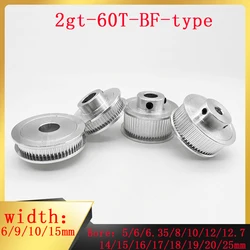 2GT GT2 60 teeth BF pulley hole 5/6/6.35/8/10/12/12.7/14/16/17/18/18/19/20/25mm tooth width 6/9/10/15mm for 3D printer parts