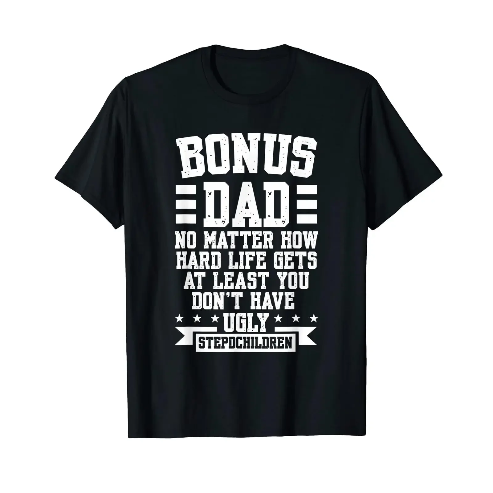 Men's Bonus Dad no matter how hard life gets T Shirt vintage Washed Stylish Unisex designer clothes Soft Top For Everyday Wear