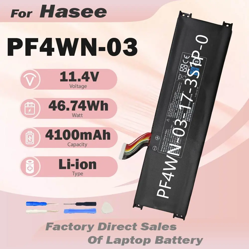 PF4WN-03-17-3S1P-0 PF4WN PF4WN-00-13-3S1P-0 New Laptop Battery for Hasee KINGBOOK U45 A1 U43E1 U43S1 U47T1 Engine M142 Freetools