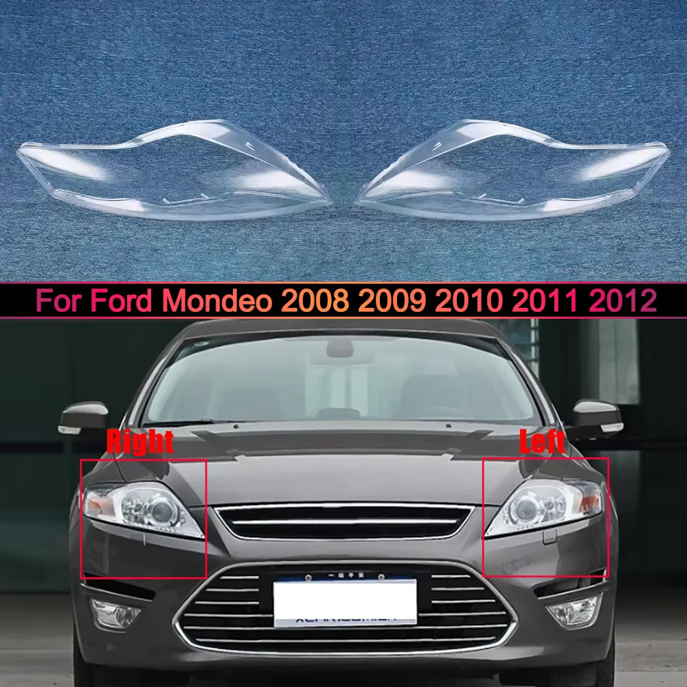 

For Ford Mondeo 2008 2009 2010 2011 2012 Headlight Cover Shade Headlamp Shell Transparent Lampshade Lens Auto Replacement Parts