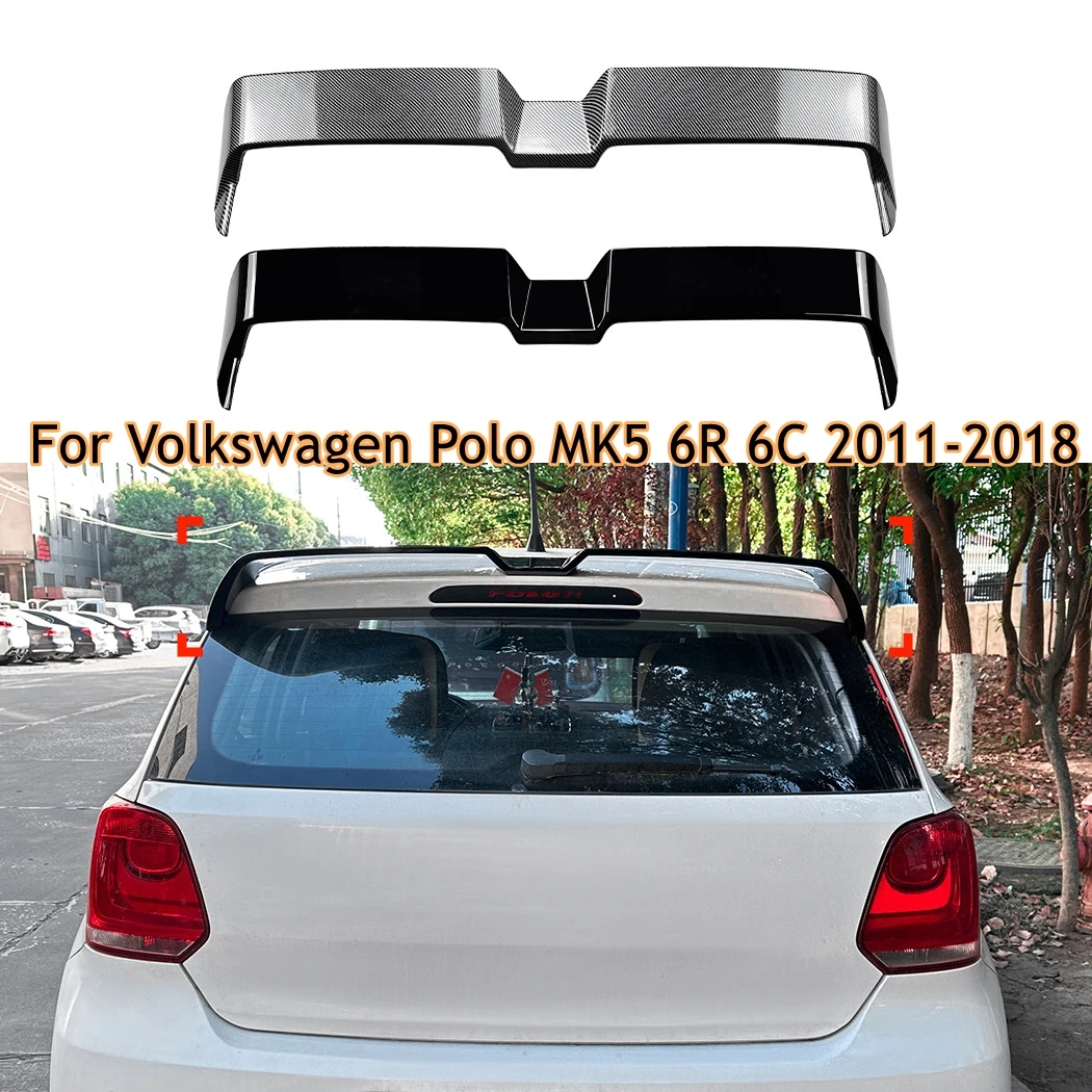 

Oettinger Style Roof Spoiler For Volkswagen Polo MK5 6R 6C 2011-2018 High Quality ABS Rear Wing Roof Rear Box Decorated SPOILER
