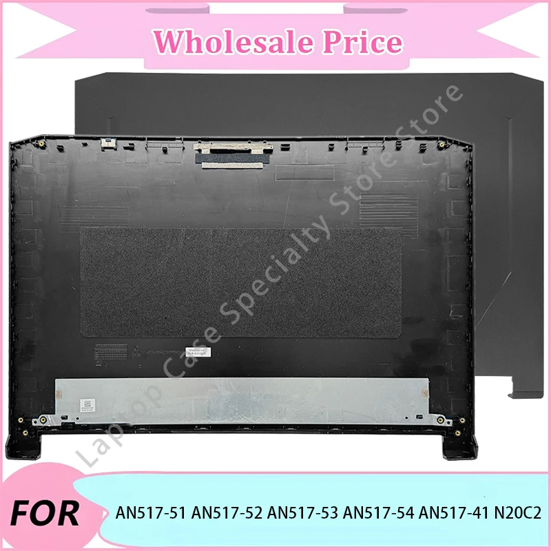 

New For AN517-51 AN517-52 AN517-53 AN517-54 AN517-41 N20C2 Laptop replacement parts/Case/Laptop LCD Back Cover