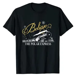 The Polar Express Believe - Christmas Family Matching Pajamas T-Shirt Sayings Quote Graphic Tee Tops Xmas Party Holiday Clothes