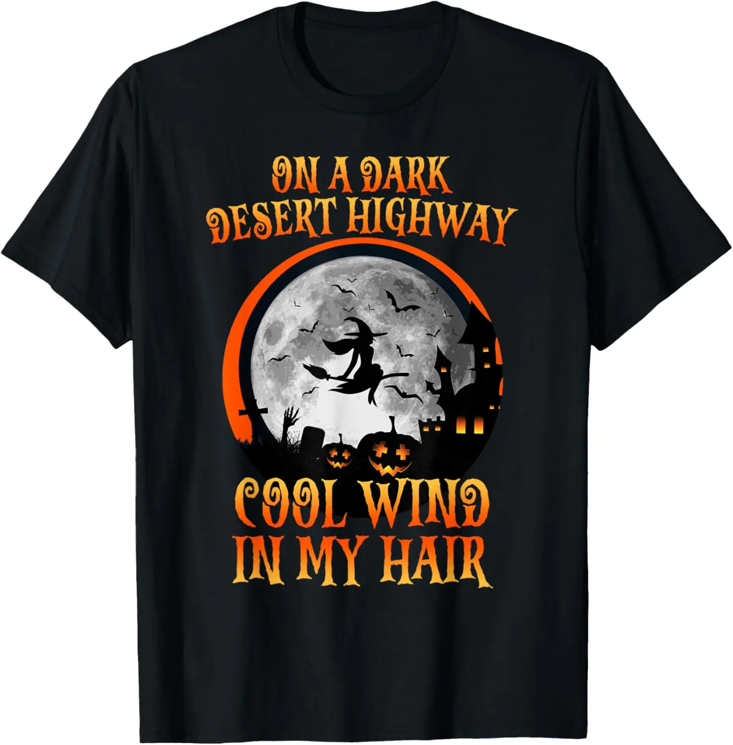 Halloween 2021 Witch Riding Brooms On A Dark Desert Highways T-Shirt