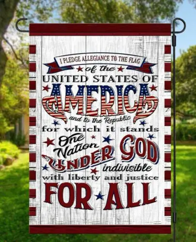 Pledge of Allegiance Garden Flag * Top quality *Double Sided * By Flags Galore WWL UUN
