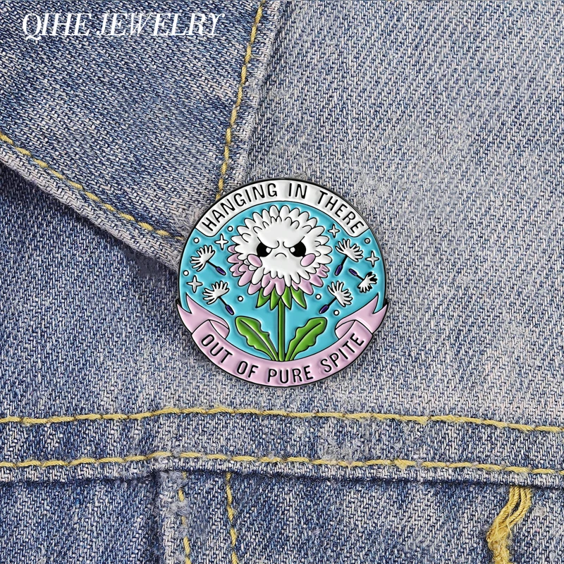 Hanging In There Out Of Pure Spite Brooch Enamel Pins Funny Cartoon Angry Dandelion Brooch Lapel Badge Jewelry Gift for Friends