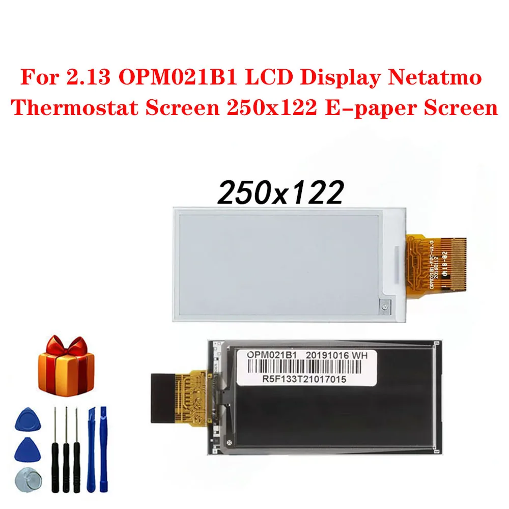 For 2.13 OPM021B1 LCD Display Netatmo Thermostat Screen 250x122 E-paper Screen