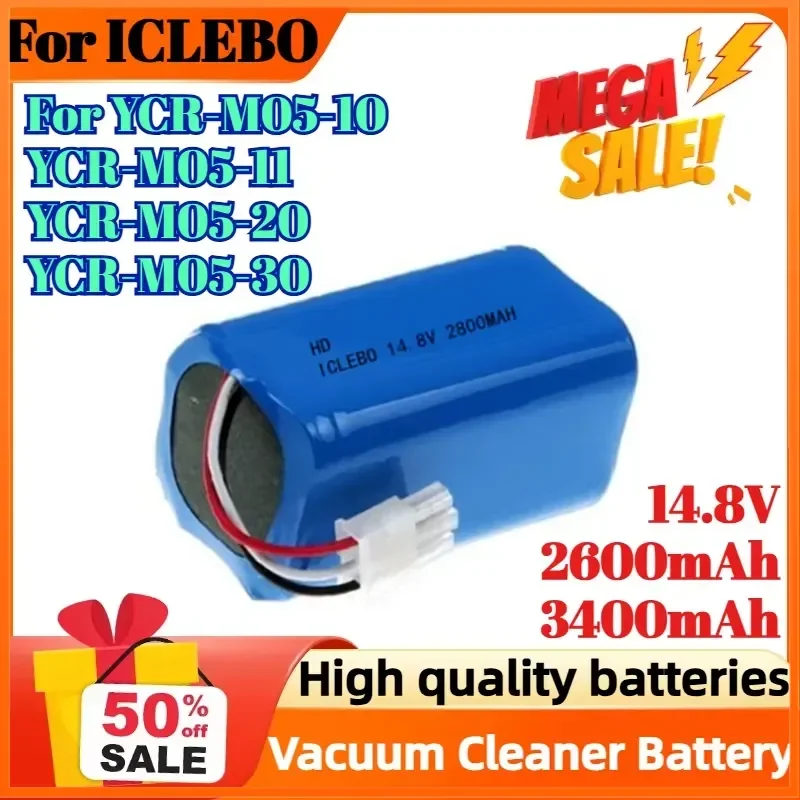 

2600mAh 3400mAh 14.8V Rechargeable Battery for ICLEBO YCR-M05-10 YCR-M05-11 YCR-M05-20 YCR-M05-30 Vacuum Cleaner Battery