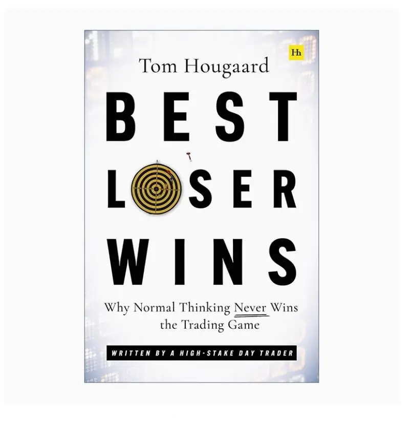 Best Loser Wins Why Normal Thinking Never Wins the Trading Game Paperback Book in English